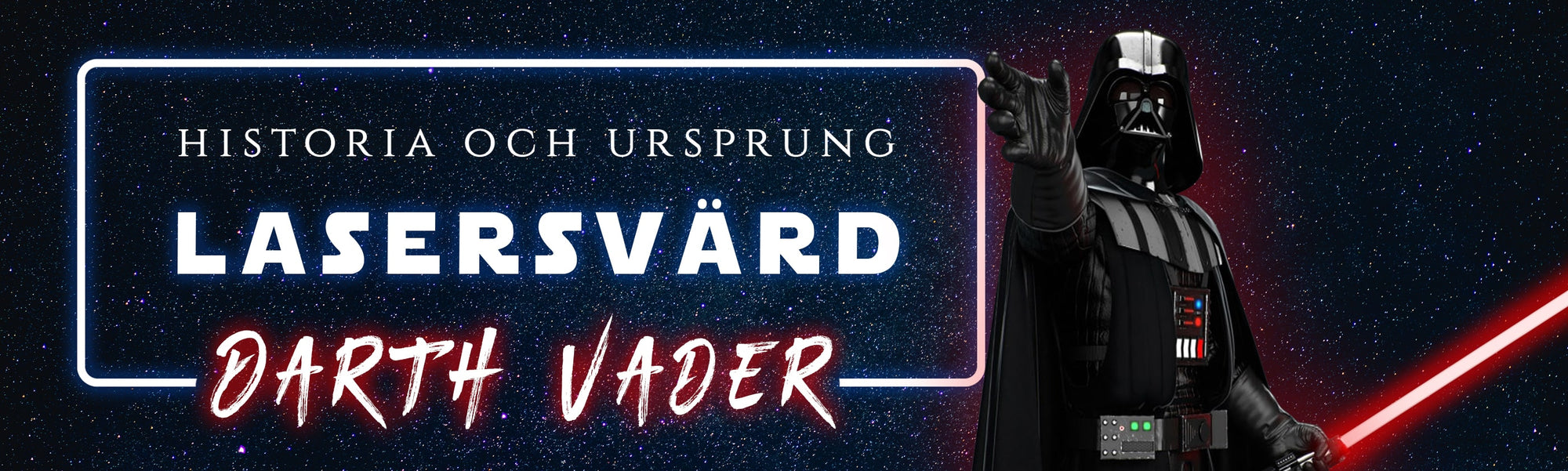 Darth Vaders lasersvärd