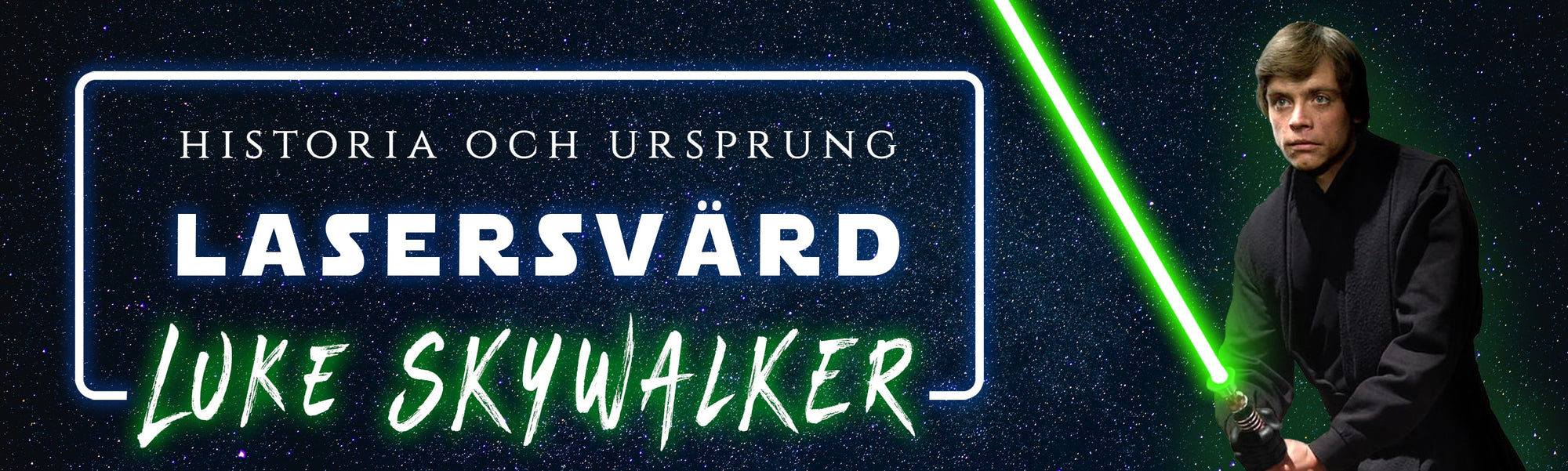 Luke Skywalkers gröna lasersvärd